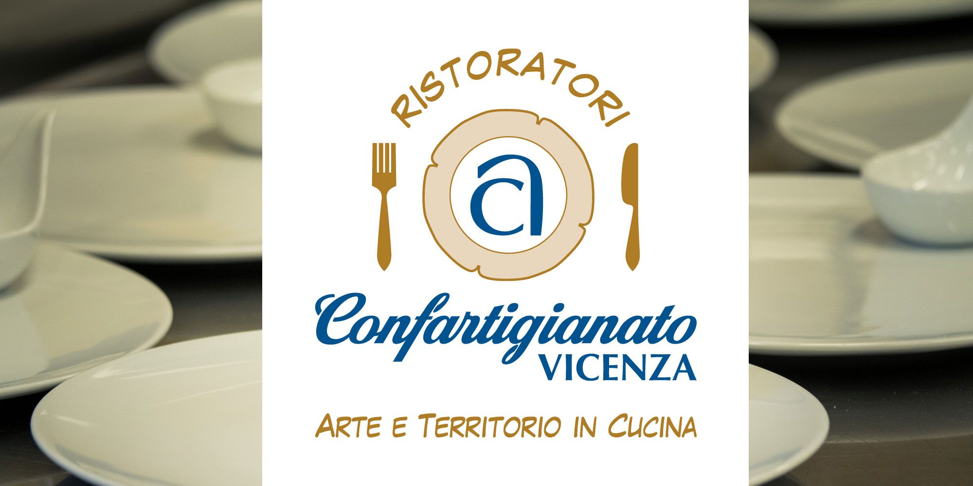 Ristoratori Confartigianato Vicenza - Arte e territorio in cucina