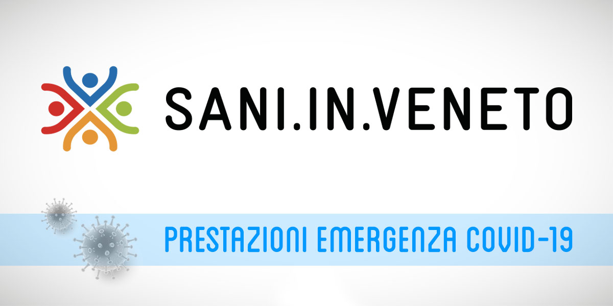 Sani.in.Veneto - Prestazioni emergenza Covid-19